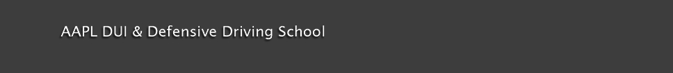 AAPL DUI & Defensive Driving School